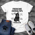 Frenchie Owner Tips silhouette infographic graphic tee with French Bulldog and funny tips including selective hearing zoomies and snoring lullabies
