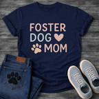 Foster dog mom shirt with sweet puppy design for rescue dog parents