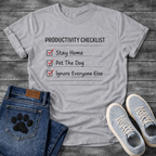 Funny productivity checklist dog owner shirt stay home pet dog ignore everyone