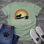 Out of Breath Frenchie Society retro rainbow sunset t-shirt sage funny French Bulldog pet lover apparel