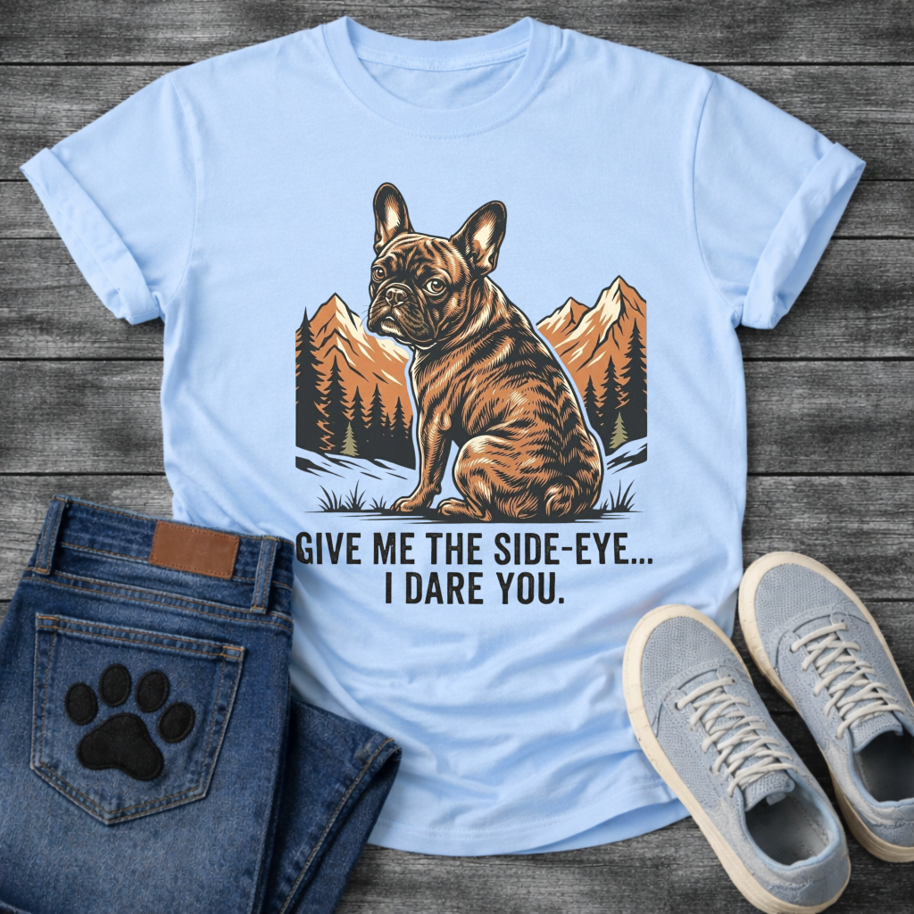French Bulldog side eye funny dog shirt white unisex tee
