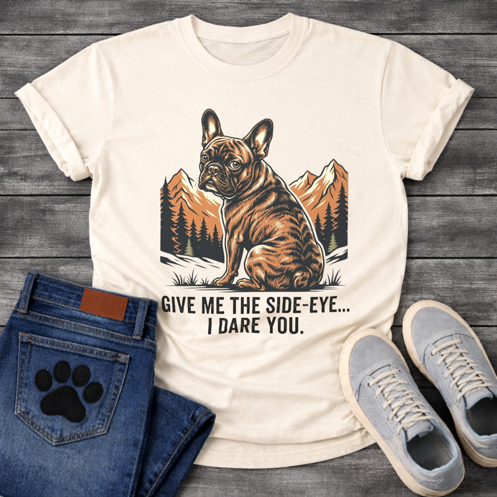 French Bulldog side eye funny dog shirt white unisex tee
