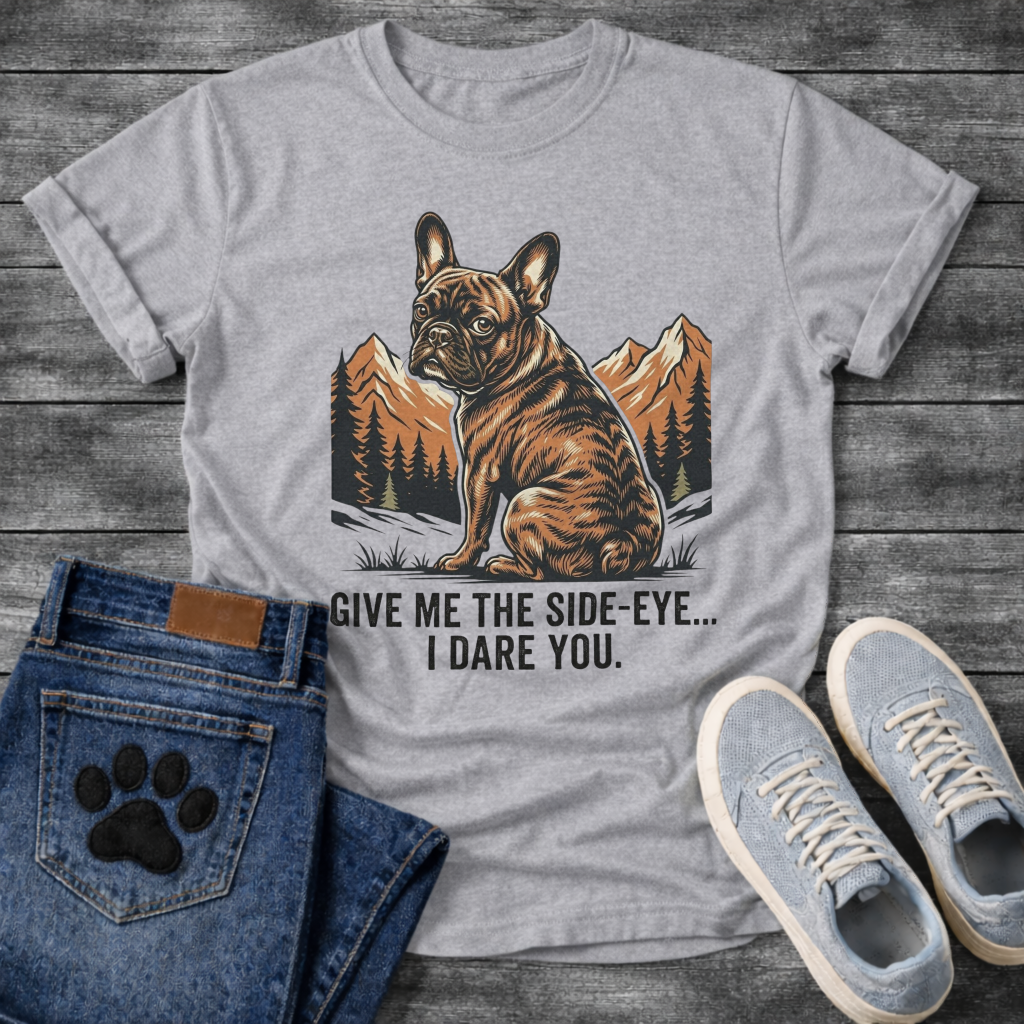 French Bulldog side eye funny dog shirt white unisex tee
