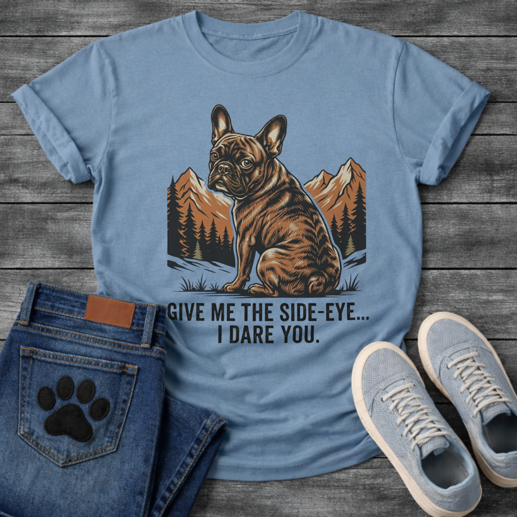 French Bulldog side eye funny dog shirt white unisex tee
