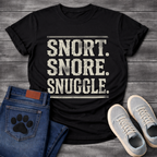 Snort Snore Snuggle bold vintage distressed typography graphic tee