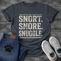 Snort Snore Snuggle bold vintage distressed typography graphic tee
