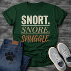 Snort Snore Snuggle bold distressed multi-tone typography graphic tee