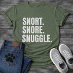 Snort Snore Snuggle bold white typography graphic tee on black