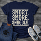 Snort Snore Snuggle bold vintage distressed typography graphic tee