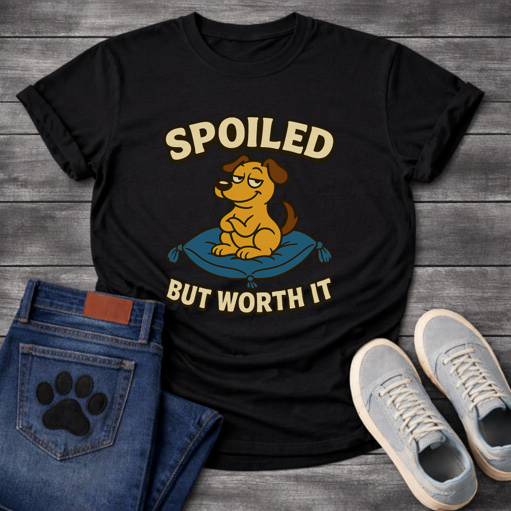 Funny spoiled but worth it dog shirt with pampered pup on throne design