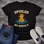 Funny spoiled but worth it dog shirt with pampered pup on throne design