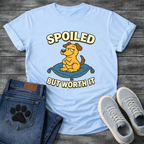 Funny spoiled but worth it dog shirt with pampered pup on throne design
