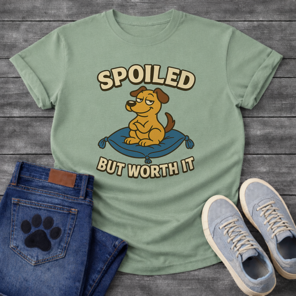 Funny spoiled but worth it dog shirt with pampered pup on throne design
