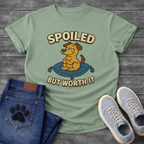 Funny spoiled but worth it dog shirt with pampered pup on throne design