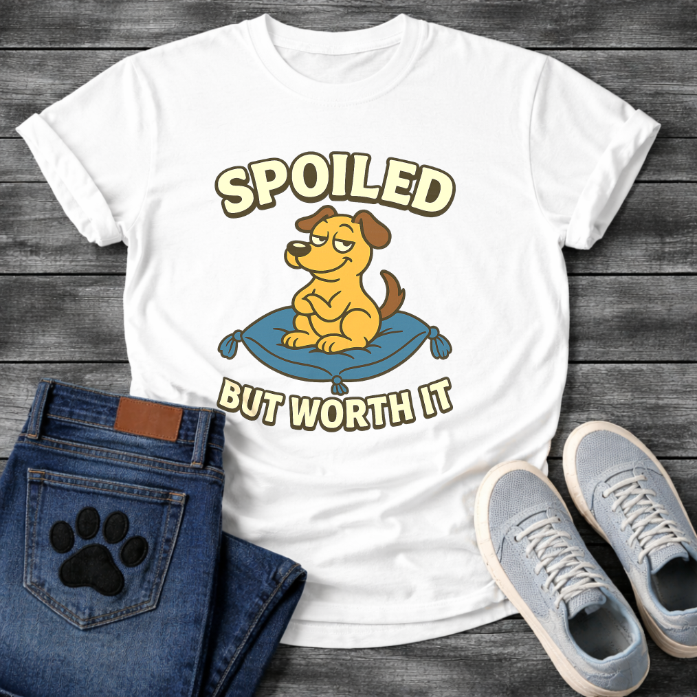 Funny spoiled but worth it dog shirt with pampered pup on throne design