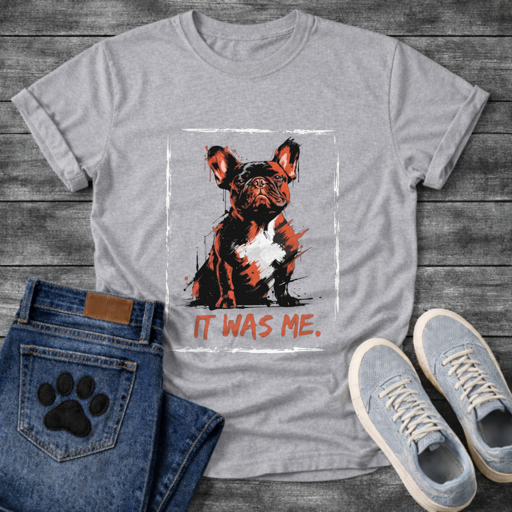 It Was Me bold grunge French Bulldog graphic t-shirt sport grey red black funny dog shirt