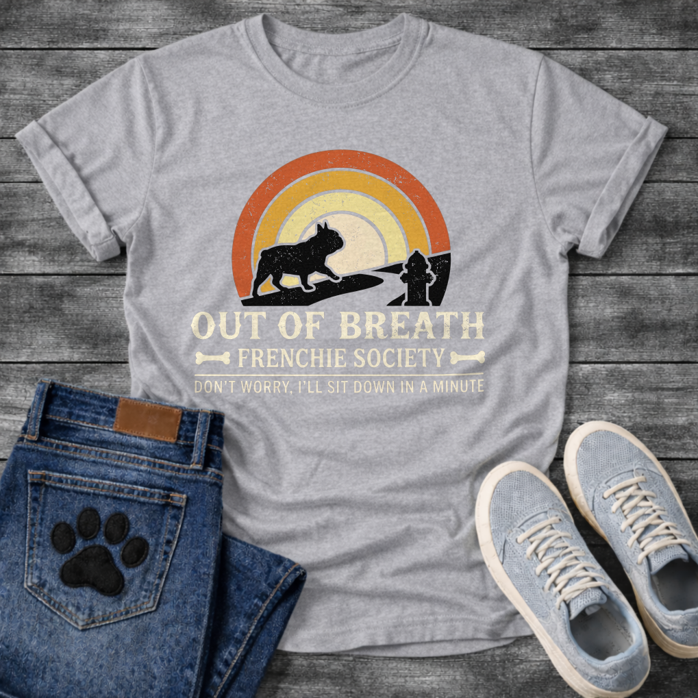 Out of Breath Frenchie Society retro rainbow sunset t-shirt sage funny French Bulldog pet lover apparel