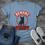 Beware Tiny Snoring Dictator French Bulldog vintage sign t-shirt military green funny dog shirt