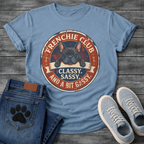 Frenchie Club Classy Sassy Bit Gassy vintage badge t-shirt funny French Bulldog shirt