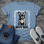 Not Me bold brush frame French Bulldog graphic t-shirt sage funny dog shirt pet lover apparel