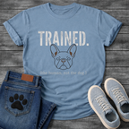French Bulldog Trained the Human not the dog funny dog shirt graphic tee