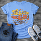 Treat dealer certified retro shirt with groovy lettering for dog parents