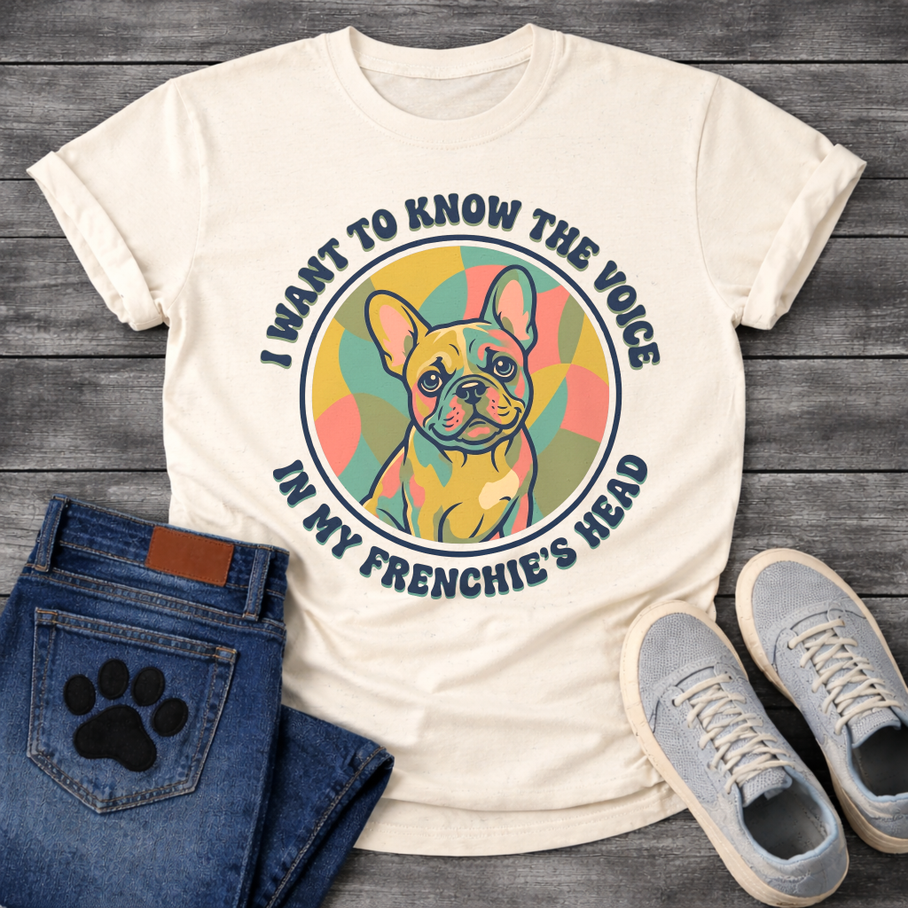 French Bulldog retro swirl badge graphic tee with I Want To Know The Voice In My Frenchie's Head arc typography