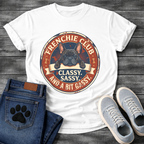 Frenchie Club Classy Sassy Bit Gassy vintage badge t-shirt funny French Bulldog shirt