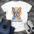 French Bulldog painterly portrait with orange circle background and I Wouldn't Trade My Frenchie For The World typography graphic tee