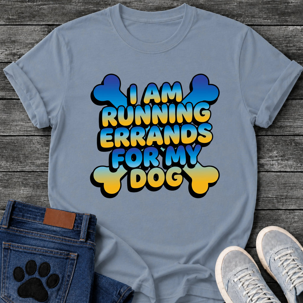 I Am Running Errands For My Dog t shirt design in bold blue and yellow gradient bubble lettering with bone shapes in the corners