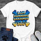 I Am Running Errands For My Dog t shirt design in bold blue and yellow gradient bubble lettering with bone shapes in the corners